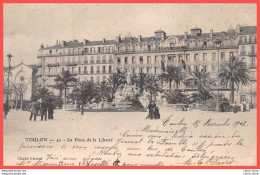 TOULON (83) - Cpa 1902 - La Place De La Liberté - Le Grand Hôtel - A Gauche Le Temple Protestant - Cliché Giraud - Toulon