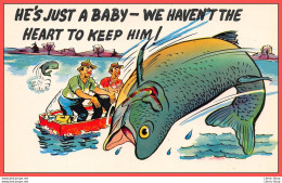 Comic Postcard COLOURPICTURE " He's Just A Baby - We Haven't The Heart To Keep Him ! " # Fishing Pêche Poisson  - Humour