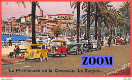 AUTOMOBILES- CANNES (06)  La Croisette. Le Suquet. PHOTOCHROME S.I.C.A. - 98, Av. St-Lambert - NICE  - Passenger Cars