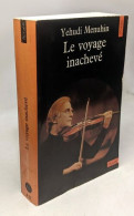 Voyage Inacheve : Autobiographie (Points Actuels) - Other & Unclassified
