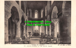 R502896 4. Tower Of London. St. Johns Chapel In The White Tower. H. M. Office Of - Other & Unclassified