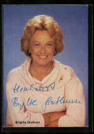 AK Schauspielerin Brigitte Grothum, Mit Original Autograph  - Attori