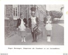 Photo Vintage  ROGER BARANGER, EMPEREUR DU TAMBOUR  ET SES LAVANDIÈRES FORMAT 135 X 105 - Ohne Zuordnung