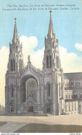 The New Basilica, Ste Anne De Beaupre, Quebec, Canada. La Nouvelle Basilique De Ste Anne De Beaupre, Quebec, Canada. - Ste. Anne De Beaupré
