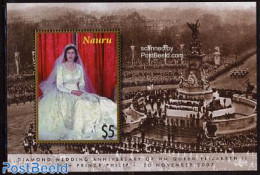 Nauru 2007 Elizabeth II Diamond Wedding S/s, Mint NH, History - Kings & Queens (Royalty) - Royalties, Royals