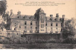 CADILLAC SUR GARONNE - Ancien Château - Très Bon état - Cadillac