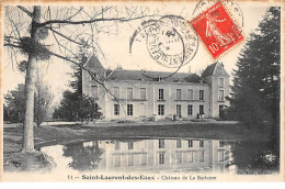 SAINT LAURENT DES EAUX - Château De La Barboire - Très Bon état - Sonstige & Ohne Zuordnung