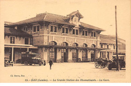 DAX - La Grande Station Des Rhumatisants - La Gare - Très Bon état - Dax