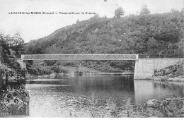 LAVAVEIX LES MINES - Passerelle Sur La Creuse - Très Bon état - Other & Unclassified