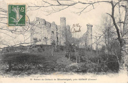 Ruines Du Château De MONTAIGUT Près Guéret - Très Bon état - Other & Unclassified
