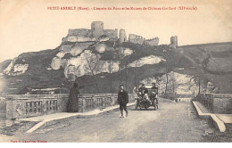 PETIT ANDELY - L'entrée Du Pont Et Les Ruines De Château Gaillard - Très Bon état - Les Andelys