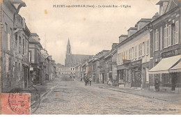 FLEURY SUR ANDELLE - La Grande Rue - L'Eglise - Très Bon état - Altri & Non Classificati