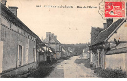 ILLIERS L'EVEQUE - Rue De L'Eglise - Très Bon état - Sonstige & Ohne Zuordnung