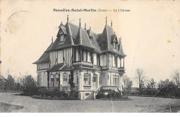 NEAUFLES SAINT MARTIN - Le Château - état - Sonstige & Ohne Zuordnung