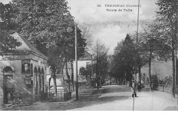 TREIGNAC - Route De Tulle - Très Bon état - Treignac