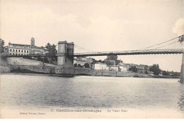 CASTILLON SUR DORDOGNE - Le Vieux Pont - Très Bon état - Autres & Non Classés