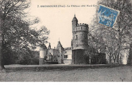 GROSSOURE - Le Château Côté Nord Est - Très Bon état - Autres & Non Classés