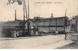 BAR SUR SEINE - La Verrerie - Très Bon état - Bar-sur-Seine