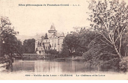 CLERON - Le Château Et La Loue - Très Bon état - Sonstige & Ohne Zuordnung