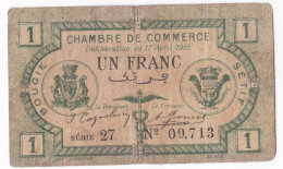 Algerie Bougie Sétif. Chambre De Commerce. 1 Franc 1915 Serie 27 N° 09713, Billet Colonial Circulé - Algeria