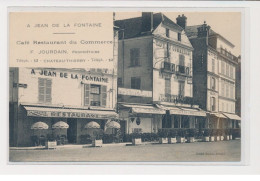 CHATEAU THIERRY - Café Restaurant Du Commerce - F. Jourdin Propriétaire - A Jean De La Fontaine - Trés Bon état - Chateau Thierry