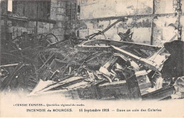 Incendie De BOURGES - 14 Septembre 1928 - Dans Un Coin Des Galeries - Très Bon état - Bourges