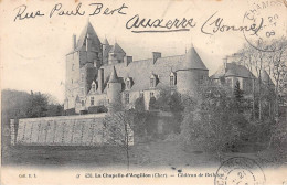 LA CHAPELLE D'ANGILLON - Château De Bethune - Très Bon état - Autres & Non Classés