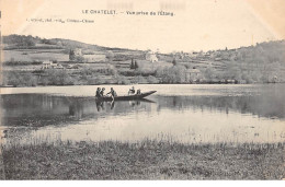 LE CHATELET - Vue Prise De L'Etang - Très Bon état - Sonstige & Ohne Zuordnung