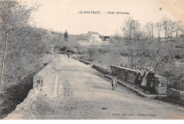 LE CHATELET - Pont D'Yonne - Très Bon état - Otros & Sin Clasificación