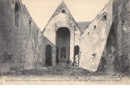 MEHUN SUR YEVRE - L'Eglise Incendiée Par La Foudre (11 Août 1910 ) - La Grande Nef - Très Bon état - Mehun-sur-Yèvre