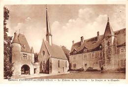 Environs D'Aubigny - Le Château De La Verrerie - Le Donjon Et La Chapelle - Très Bon état - Otros & Sin Clasificación