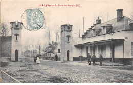 LA FERE - La Porte Du Bourget - état - Sonstige & Ohne Zuordnung