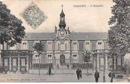 CHAUNY - L'Hôpital - Très Bon état - Chauny