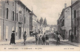 BAR LE DUC - La Gendarmerie - Rue Joblot - Très Bon état - Bar Le Duc