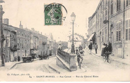 SAINT MIHIEL - Rue Carnot - Rue Du Général Blaise - Très Bon état - Saint Mihiel