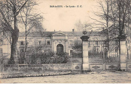 BAR LE DUC - Le Lycée - Très Bon état - Bar Le Duc