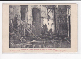 NANCY : Incendie Du Théâtre Municipal, 4 Octobre 1906 - Très Bon état - Nancy