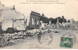 Bataille De La Marne (septembre 1914) - REVIGNY - Entrée De La Rue De Vitry Après Le Bombardement - Très Bon état - Revigny Sur Ornain