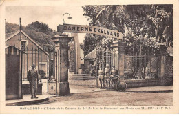 BAR LE DUC - L'Entrée De La Caserne Du 94e RI Et Le Monument Aux Morts - Très Bon état - Bar Le Duc