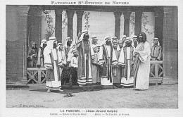 Patronage Saint Etienne De NEVERS - La Passion - Jésus Devant Caïphe - Très Bon état - Nevers