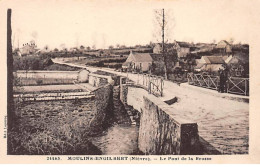 MOULINS ENGILBERT - Le Pont De La Brosse - Très Bon état - Moulin Engilbert