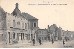 Guerre 1914 16 - CREIL - Maisons Incendiées Par Les Allemands, Rue Gambetta - Très Bon état - Creil