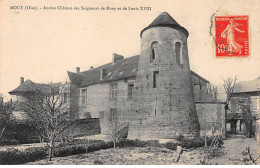 MOUY - Ancien Château Des Seigneurs De Mouy Et Le Louis XVIII - Très Bon état - Mouy