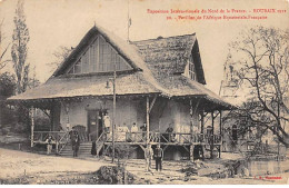 ROUBAIX 1911 - Exposition Internationale Du Nord De La France - Pavillon De L"Afrique Equatoriale - Très Bon état - Roubaix