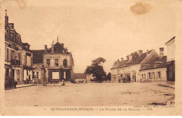 ENTRAINS SUR NOHAIN - La Place De La Halle - Très Bon état - Sonstige & Ohne Zuordnung