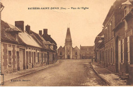ESTREES SAINT DENIS - Place De L'Eglise - état - Estrees Saint Denis