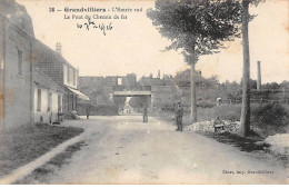 GRANDVILLIERS - L'Entrée Sud - Le Pont Du Chemin De Fer - Très Bon état - Grandvilliers