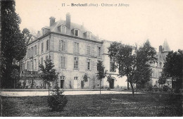 BRETEUIL - Château Et Abbaye - Très Bon état - Breteuil
