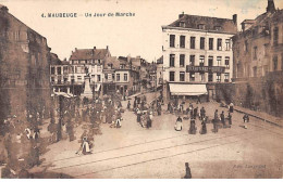 MAUBEUGE - Un Jour De Marché - Très Bon état - Maubeuge