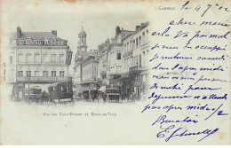 CAMBRAI - Rue Des Trois Pigeons Et Hotel De Ville - Très Bon état - Cambrai